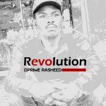 REVOLUTION - DPRIME RASHEED
