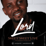 Sweet Sweet Love - Lord Louis