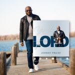 Download Mp3: You Are The Lord – Johnny Praise