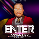 Download Mp3 : Enter - Kaycee Ndu
