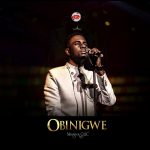 Download Mp3: Obinigwe - Minister GUC