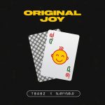 [Music Video] Original Joy - Naffymar & Tbabz