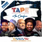 The African Praise Experience [TAPE] Is Back!