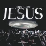 [Video] I Just Want Jesus - Planetboom